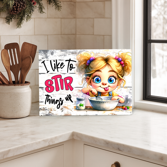 I Like to Stir Things Up” Cutting Board – Funny Kitchen Decor Gift for Bakers & Cooks